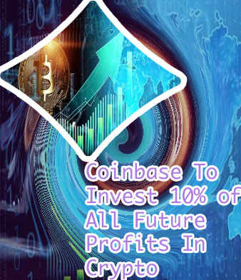 Coinbase to invest future in crypto
